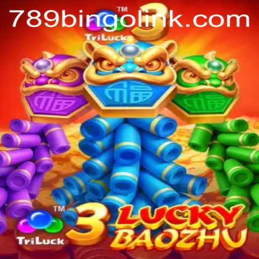 Exploring the Exciting World of 3LuckyBaozhu on 789Bingo.COM