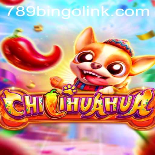 Unveiling the Excitement of CHILIHUAHUA: A Deep Dive into the Game and 789Bingo.COM