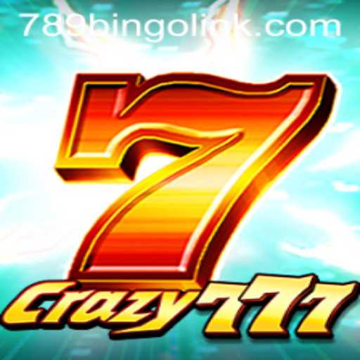 Dive into the Exciting World of Crazy777 and 789Bingo.COM
