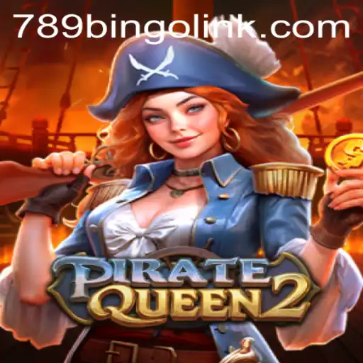Discover the Thrilling World of PirateQueen2: A New Adventure Awaits at 789Bingo.COM
