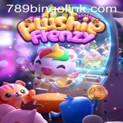 Discover the Exciting World of PlushieFrenzy with 789Bingo.COM