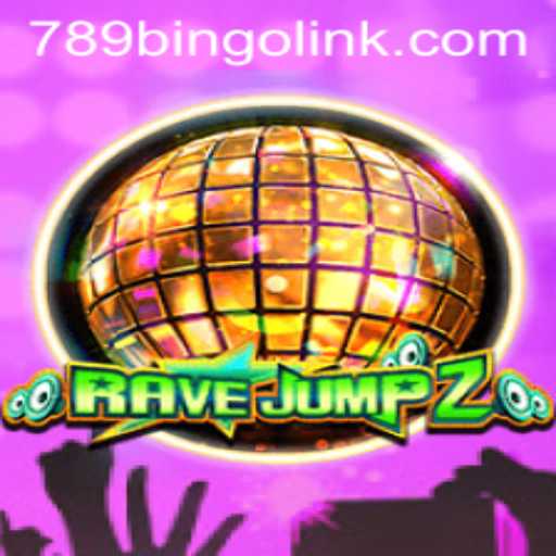 Discover RaveJump2: A Thrilling Gaming Experience Connected to 789Bingo.COM