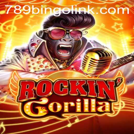 Unleash the Fun with RockinGorilla and the Buzz of 789Bingo.COM