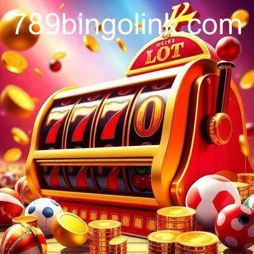Exploring the World of Slot Machines: A Deep Dive into 789Bingo.COM